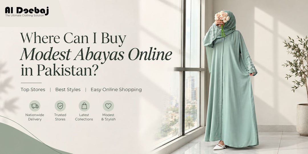 Where Can I Buy Modest Abayas Online in Pakistan?